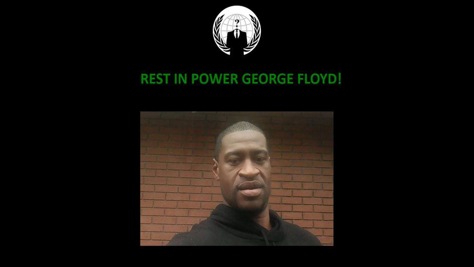 Anonymous hacked the police department's website to show a message saying RIP George Floyd