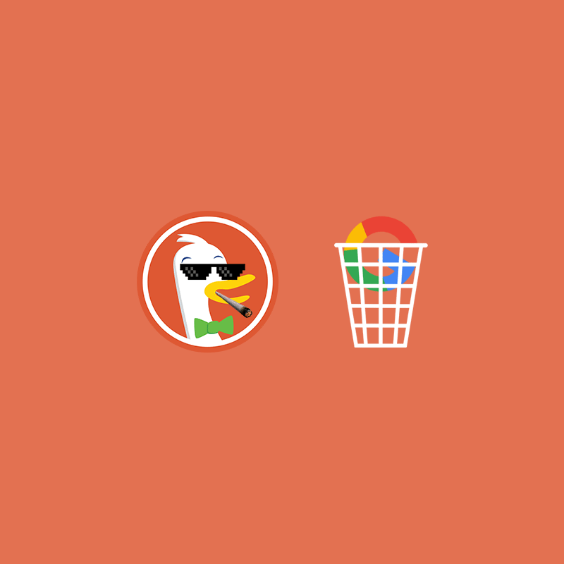 DuckDuckGo, thugs life, Google, trash can