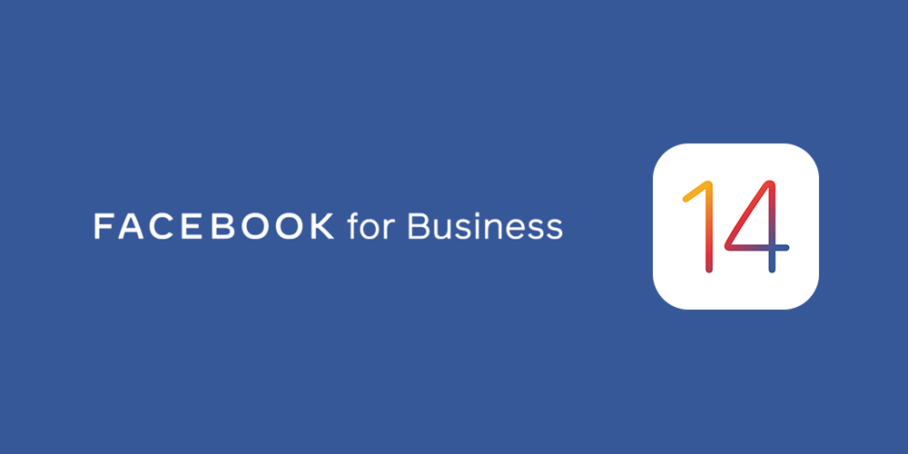 Facebook for Business, iOS 14