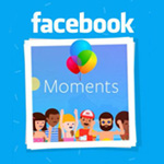 Facebook Moments