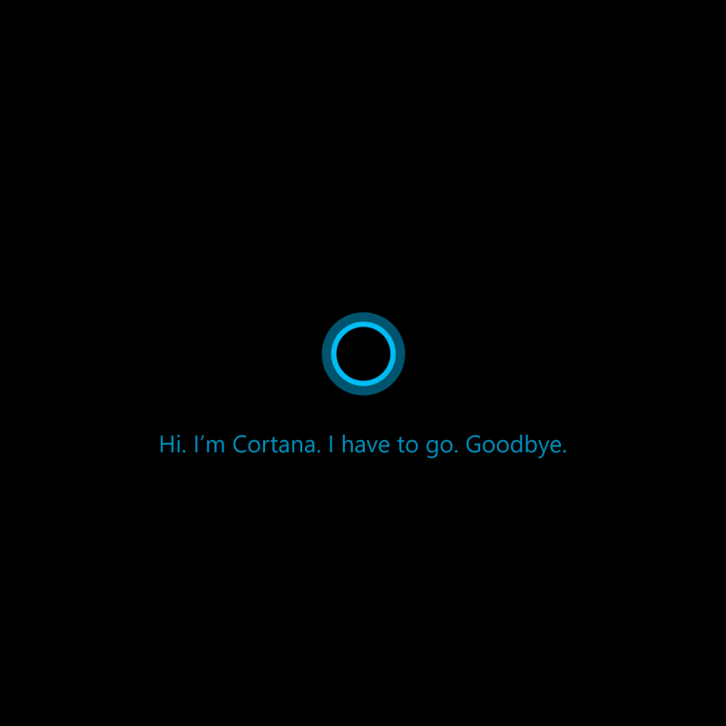 Goodbye, Microsoft Cortana