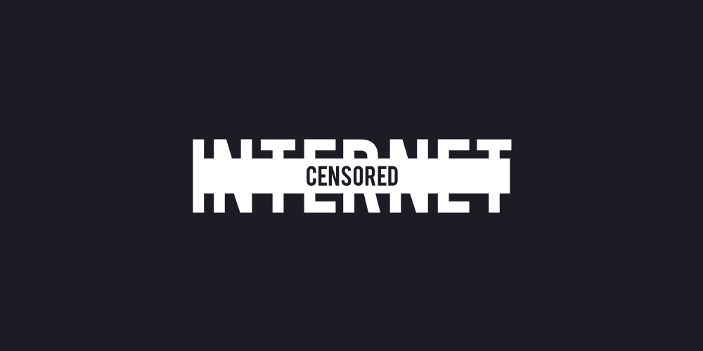 Internet censored