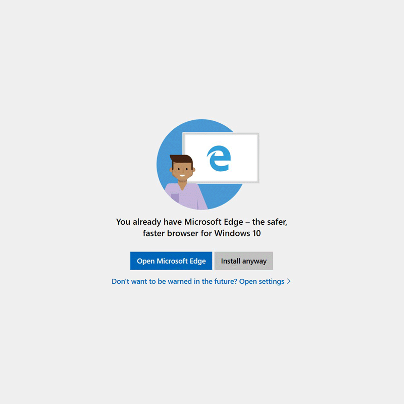 Aggressive Microsoft in making people use its Edge browser