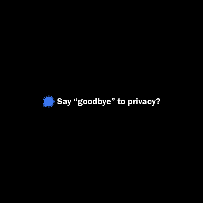 Signal, say