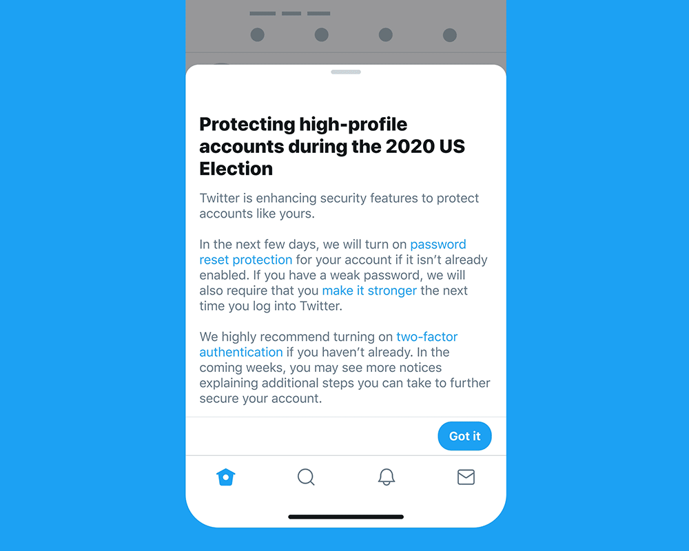 Twitter in-app notification to the selected group of high-profile accounts prior to the U.S. Election in 2020