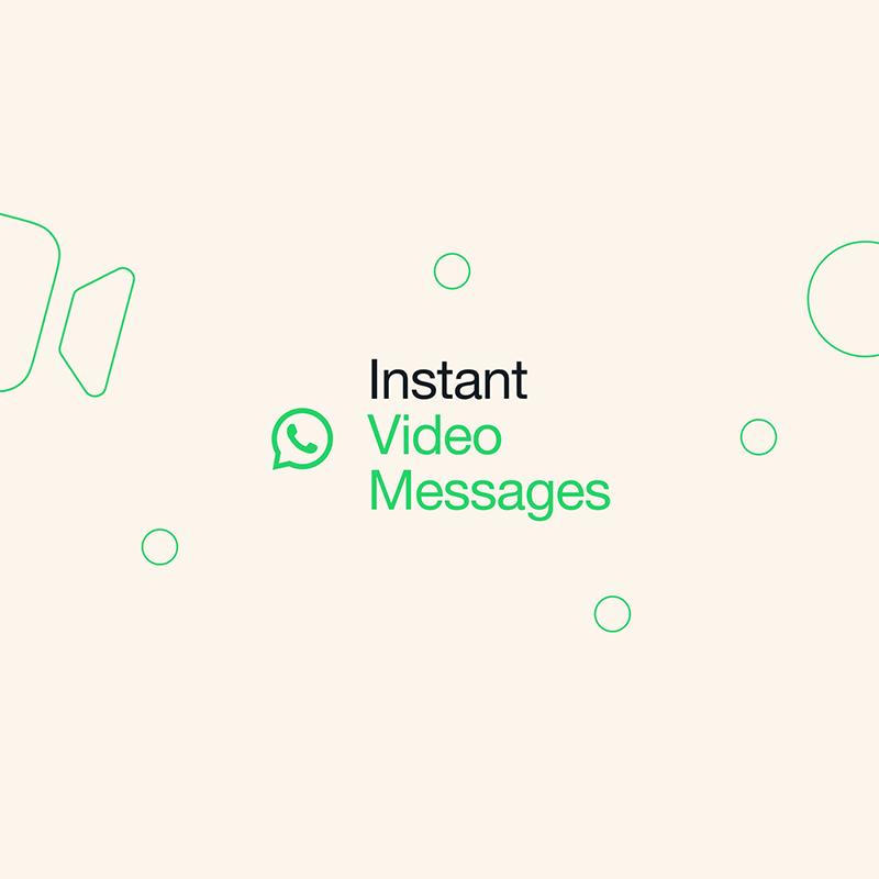 WhatsApp, Instant Video Messages